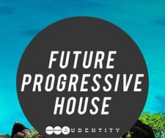 Progressive HouseزAudentity Records Future Progressive House WAV MiDi