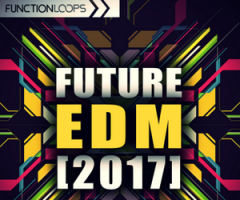 EDMزFunction Loops Future EDM 2017 WAV MiDi SYLENTH1 MASSiVE