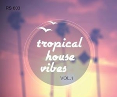 HouseزRoundel Sounds Tropical House Vibes Vol.1 MULTiFORMAT